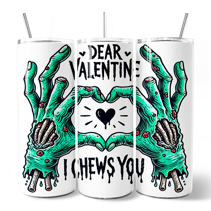 Zombie Valentine Hands I Chews You Tumbler With Lid and Stainless Steel Straw, Funny Travel Mug Gift for Horror Spring Season