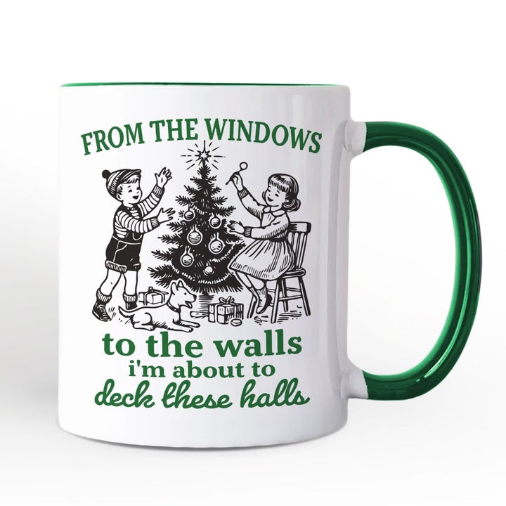 From the Windows to the Walls Deck These Halls Personalized Mug, Funny Vintage Christmas Gift with Custom Name Personalized Ceramic Mug OrnamentallyYou White - Green Non-Custom 