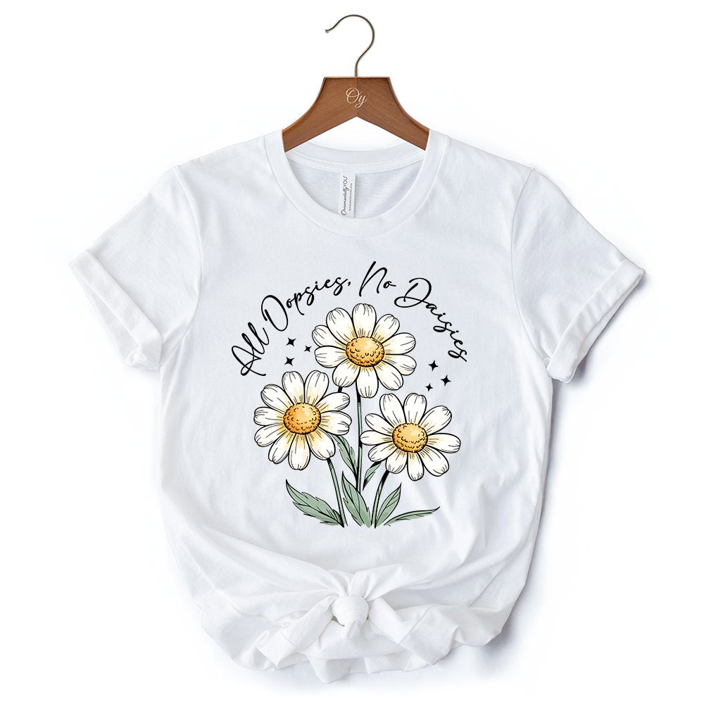 All Oopsies No Daisies T-Shirt, Funny Floral Natural and Black Tee for Quirky and Cottage Vibes T-Shirts OrnamentallyYou 