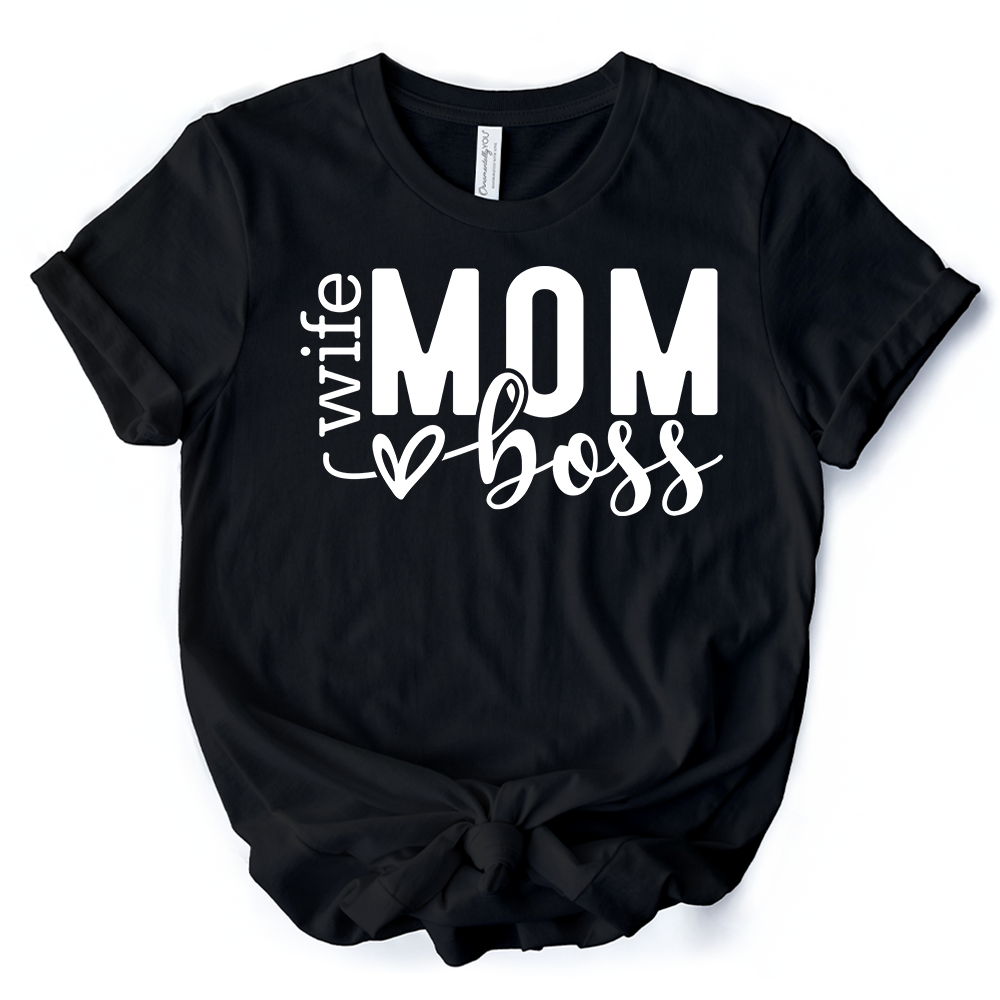 Wife Mom Boss T-Shirt, Black Casual Tee for Strong and Empowered Mothers