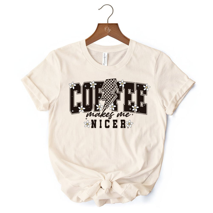 Coffee Makes Me Nicer Retro T-Shirt, Trendy White and Natural Tee for Stylish Women and Caffeine Lovers T-Shirts OrnamentallyYou 