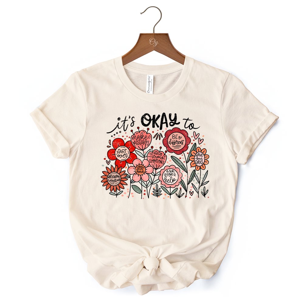 It's Okay Floral Affirmation T-Shirt, Boho White and Natural Motivational Tee for Kind and Inspirational Women T-Shirts OrnamentallyYou 