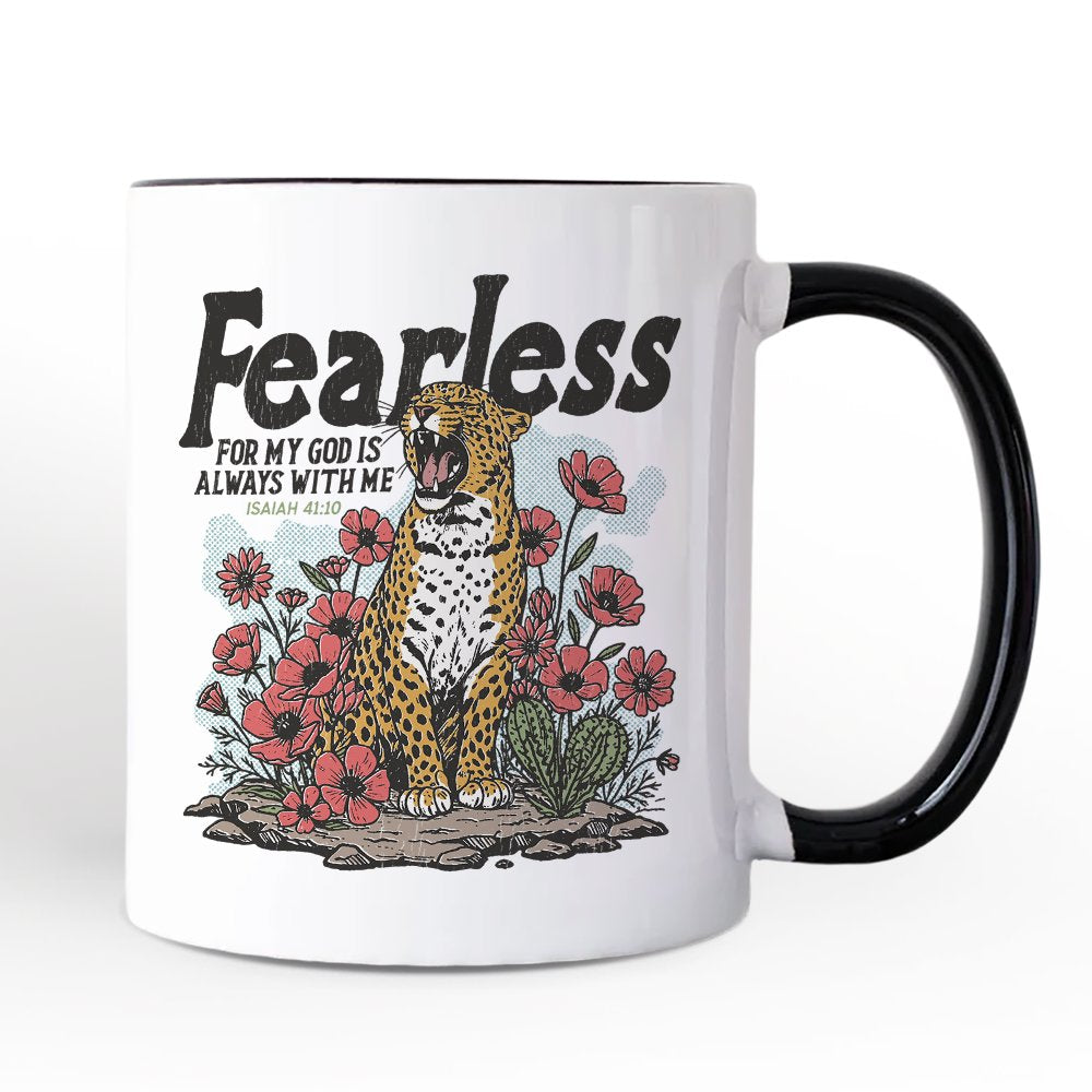 Vintage Floral Leopard Christian Personalized Mug, Fearless For My God Is Always With Me Isaiah 41:10 Gift with Custom Name Personalized Ceramic Mug OrnamentallyYou White - Black Non-Custom 