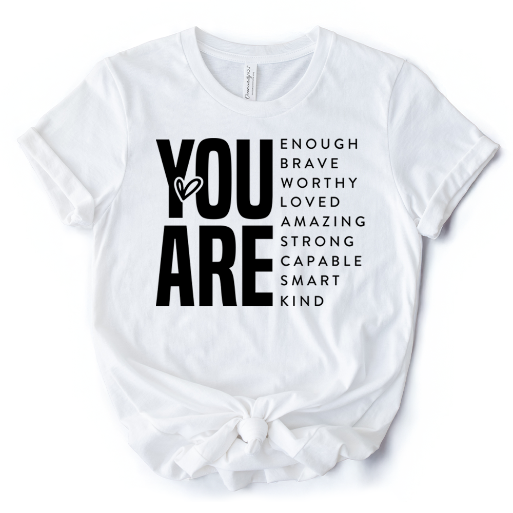 Inspirational Words T-Shirt, Minimalist White Tee for Encouraging and Loving Significant Others