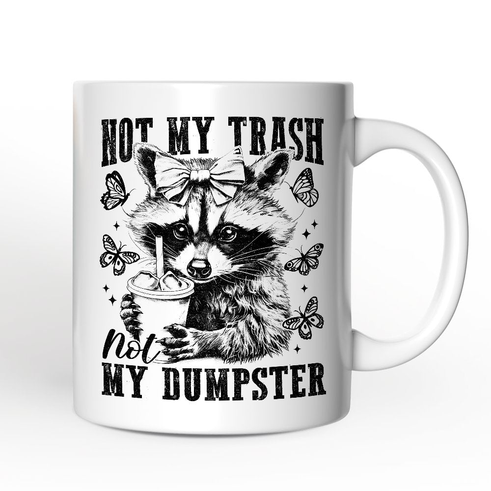 Not My Trash Not My Dumpster Personalized Mug, Funny Coquette Raccoon Custom Gift Personalized Ceramic Mug OrnamentallyYou 