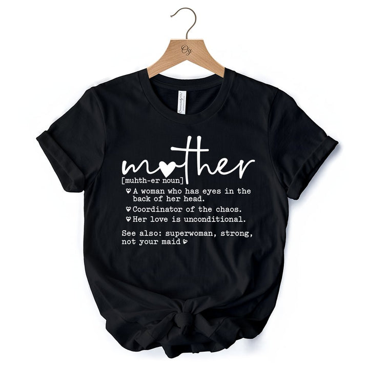 Funny Mom Definition T-Shirt, White, Natural and Black Tee for Strong and Real Mothers T-Shirts OrnamentallyYou 
