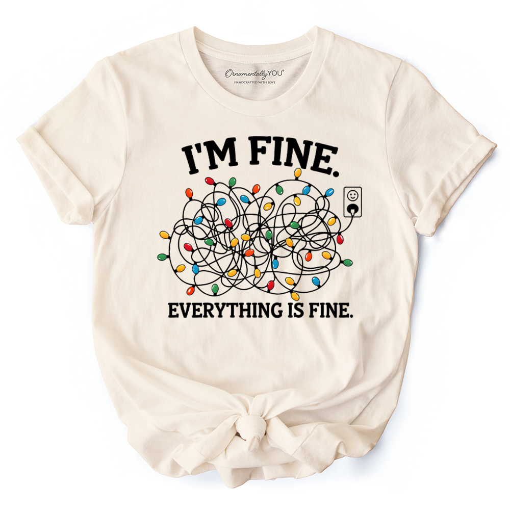 I’m Fine Christmas Lights T‑Shirt, Funny Holiday Humor Tee for Stressed Festive People