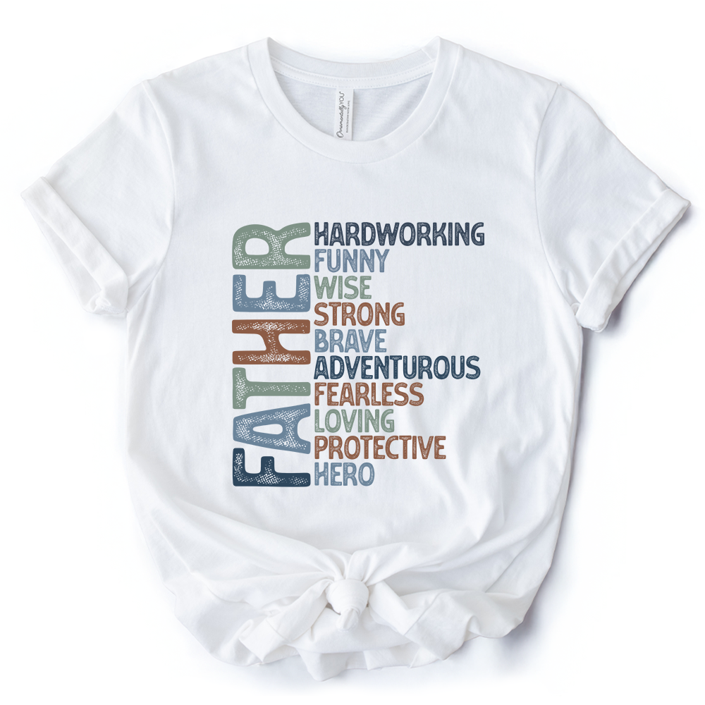 Father Definition T-Shirt, White and Natural Inspirational Tee for Hero Dad