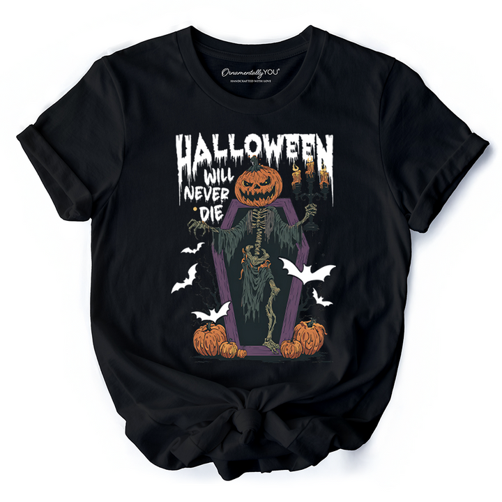 Halloween Will Never Die T-Shirt, Vintage Pumpkin Coffin Skeleton Tee