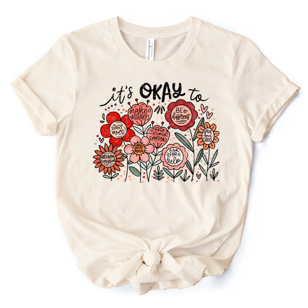 It's Okay Floral Affirmation T-Shirt, Boho White and Natural Motivational Tee for Kind and Inspirational Women