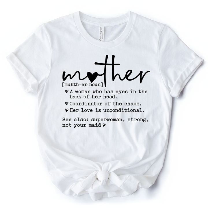 Funny Mom Definition T-Shirt, White, Natural and Black Tee for Strong and Real Mothers