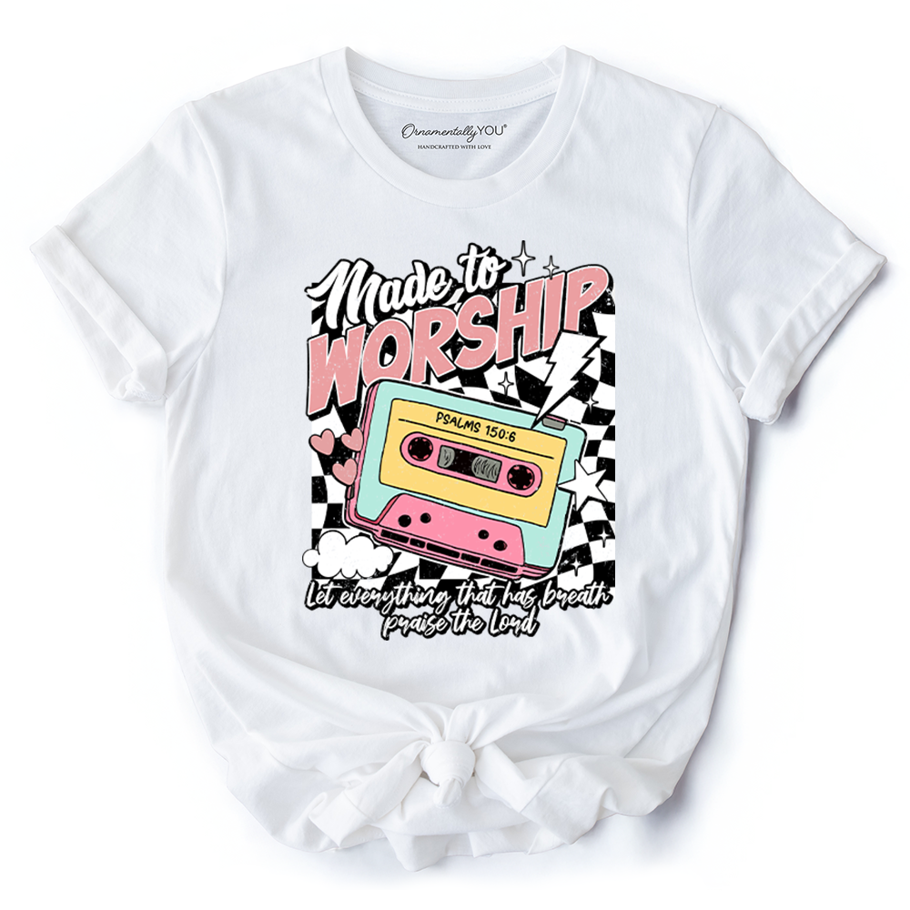 Made to Worship Christian Retro T-Shirt, Psalm 150:6 Bible Verse Tee