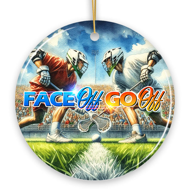 Lacrosse Face Off Go Off Ornament, Christmas Gift and Tree Decor for Sport Lovers