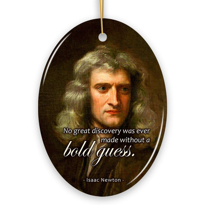 Isaac Newton's Thoughtful Words Ornament, Bold Guess Insightful Quote Gift Ceramic Ornament OrnamentallyYou 
