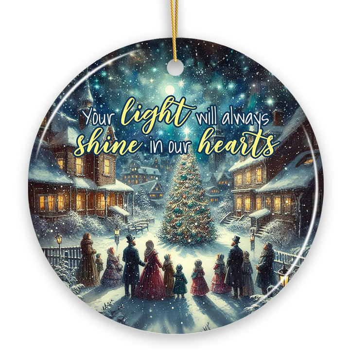 Your Light will Always Shine in Our Hearts Ornament, Enchanting Victorian Christmas Memorial Gift Ceramic Ornament OrnamentallyYou 