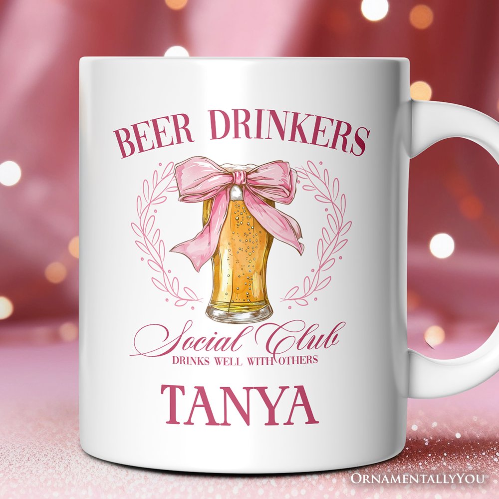 Beer Drinkers Social Club Personalized Mug, Coquette Pink Bow Gift with Custom Name for Girly Summer Bachelorette Vibes Personalized Ceramic Mug OrnamentallyYou White Customized 