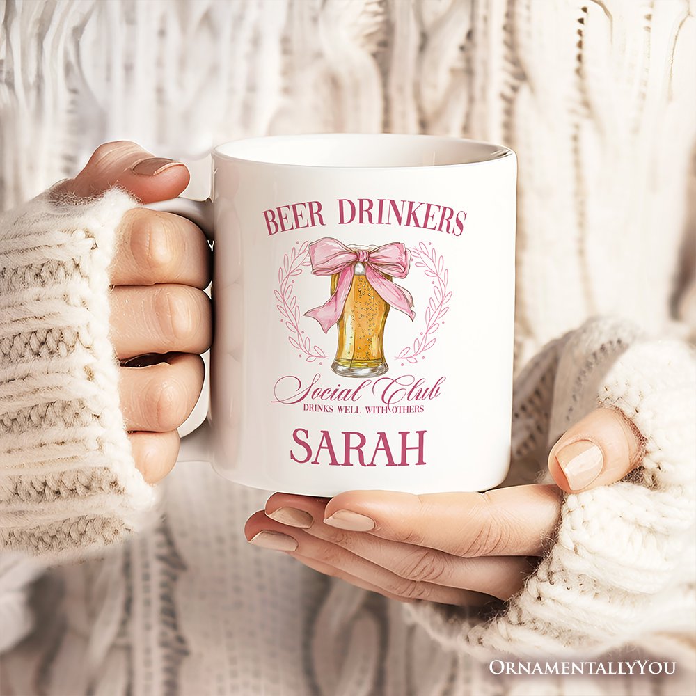 Beer Drinkers Social Club Personalized Mug, Coquette Pink Bow Gift with Custom Name for Girly Summer Bachelorette Vibes Personalized Ceramic Mug OrnamentallyYou 