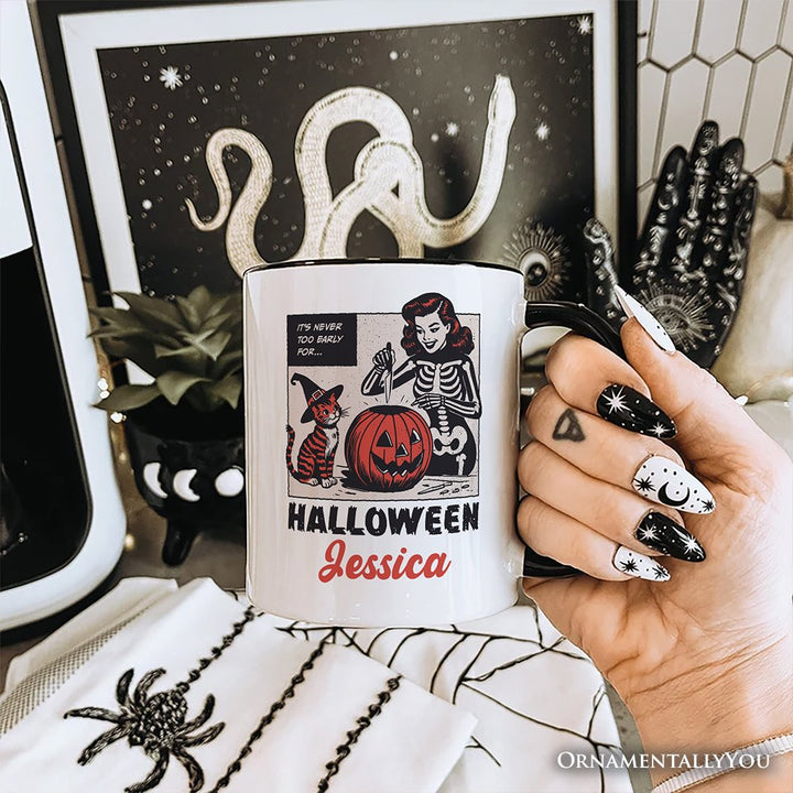 It’s Never Too Early for Halloween Personalized Mug, Funny Retro Gift with Custom Name Personalized Ceramic Mug OrnamentallyYou 