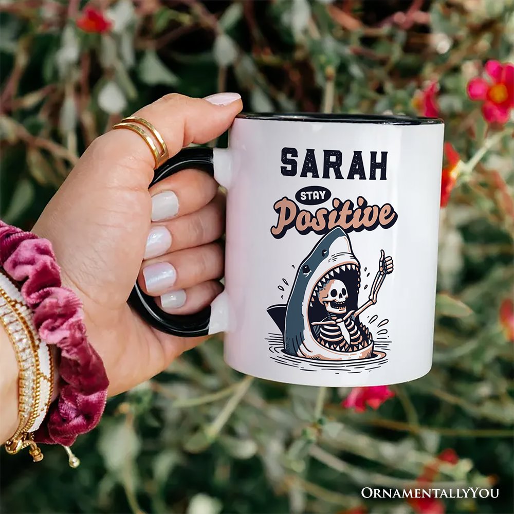 Stay Positive Funny Shark and Skeleton Personalized Mug, Mental Health Motivational Gift with Custom Name Personalized Ceramic Mug OrnamentallyYou 