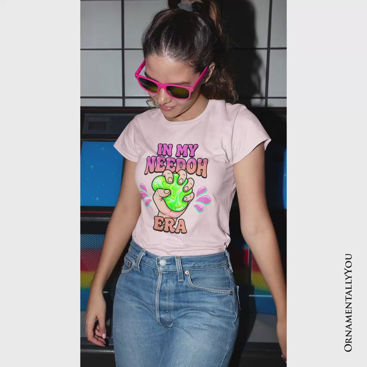 In My Needoh Era T-Shirt, Funny Stress Ball Mental Health Tee