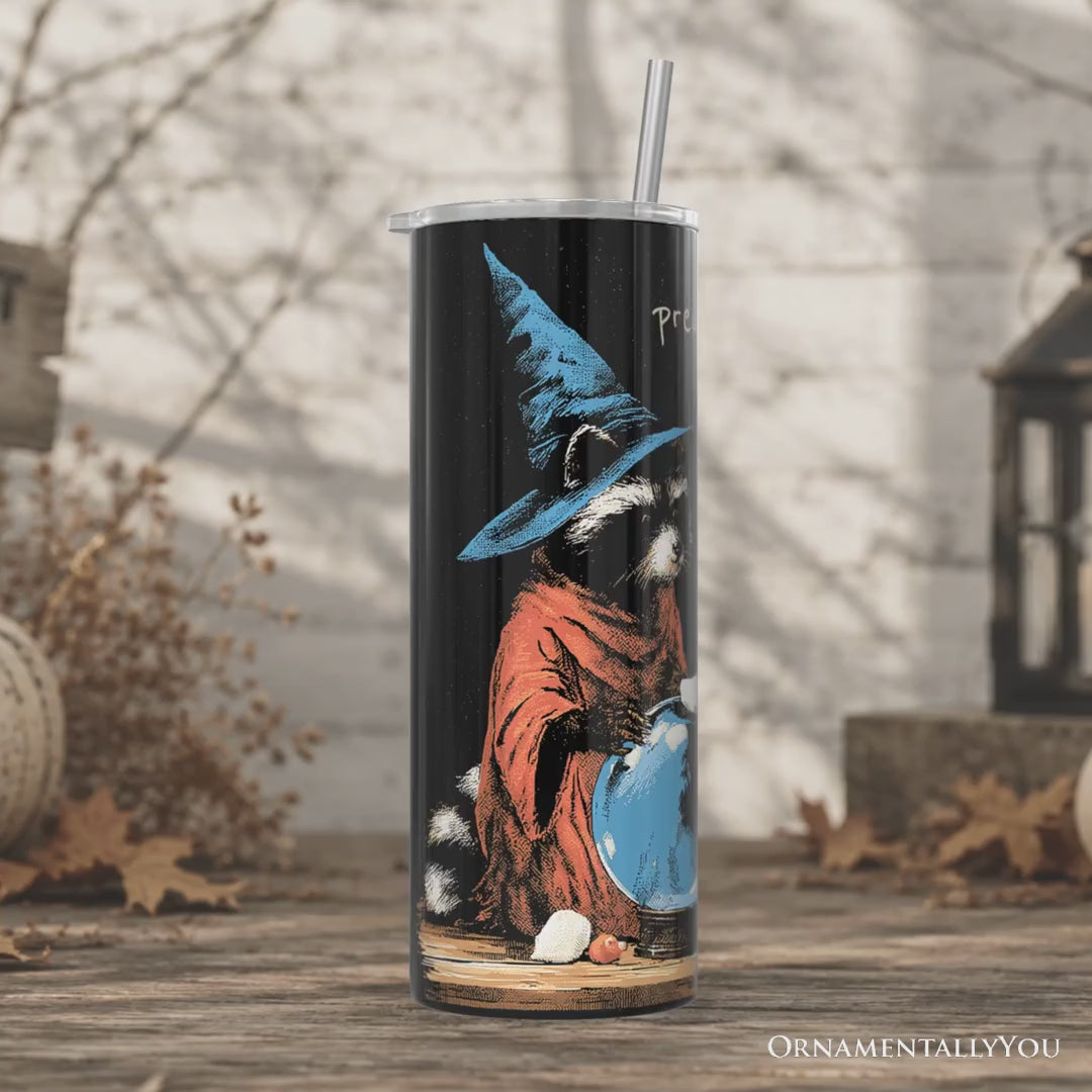 Predicting Your Life Witch Raccoon Ghost 20oz Personalized Tumbler With Lid and Stainless Steel Straw, Funny Halloween Crystal Ball Gift Cup