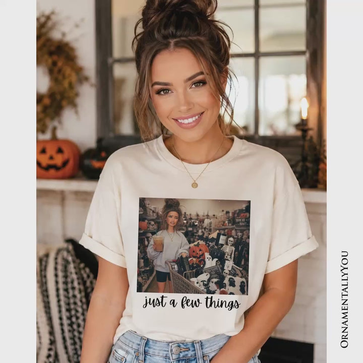 Just a Few Things Halloween Shopping T-Shirt, Funny Spooky Season Decor Lover Tee