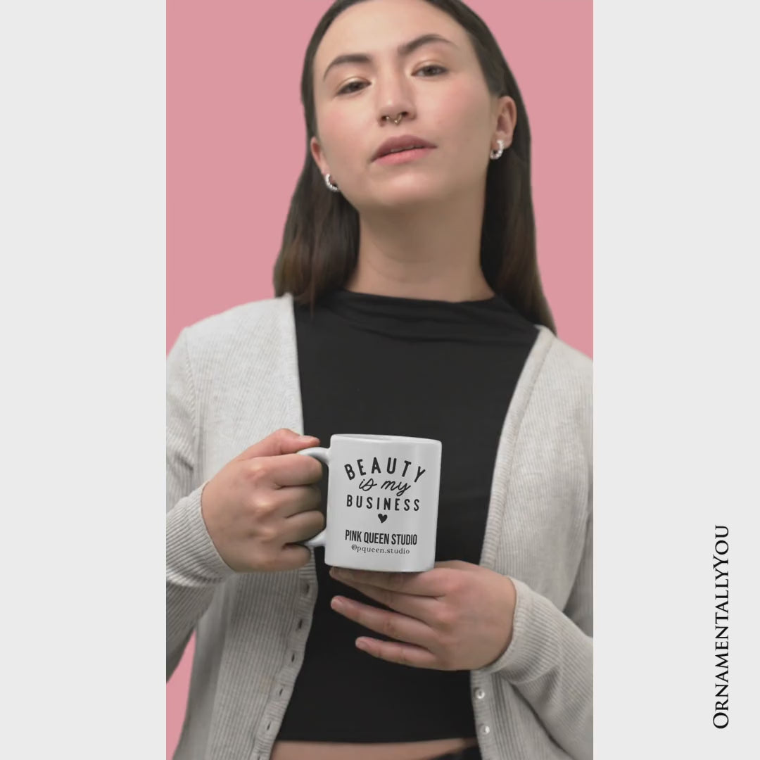 Beauty Is My Business Artist Personalized Mug, Minimalist Salon Gift with Custom Name