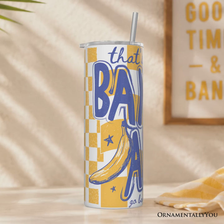 That's Bananas Summer 20oz Personalized Tumbler With Lid and Stainless Steel Straw, Funny Tropical Fruit Gift Cup