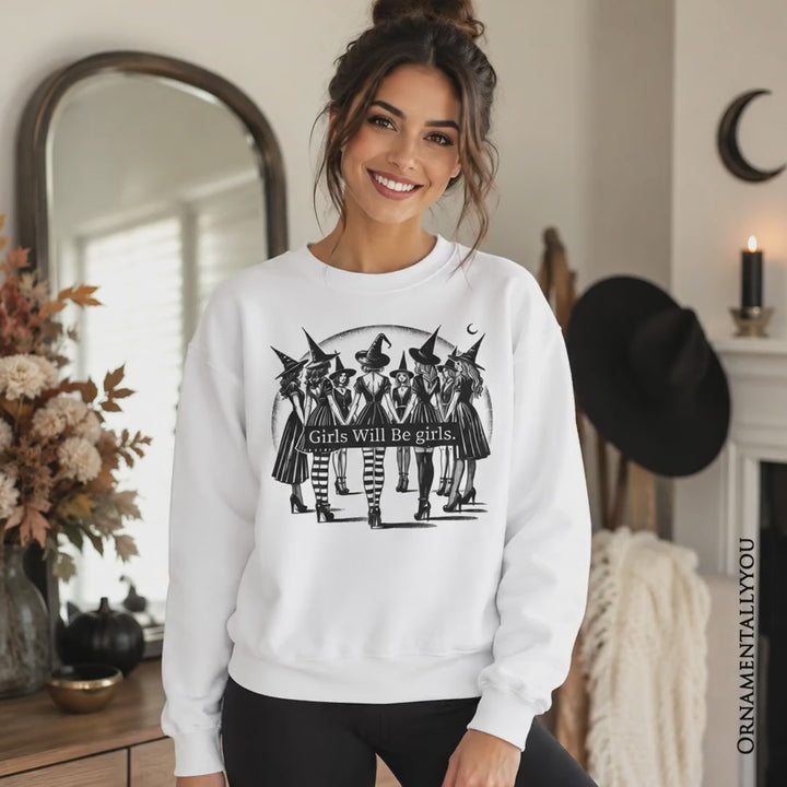 Girls Will Be Girls Sweatshirt, Witchy Halloween Sweater for Empowered Women