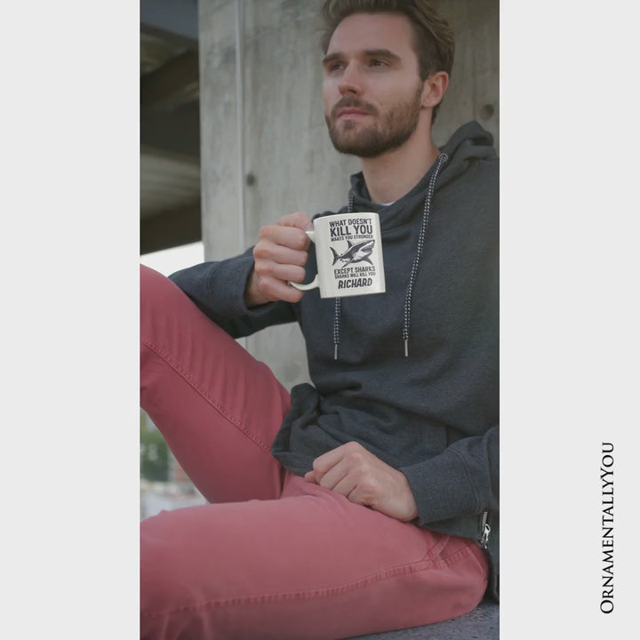 What Doesn’t Kill You Makes You Stronger Except Sharks Personalized Mug, Sarcastic Ocean Gift with Custom Name