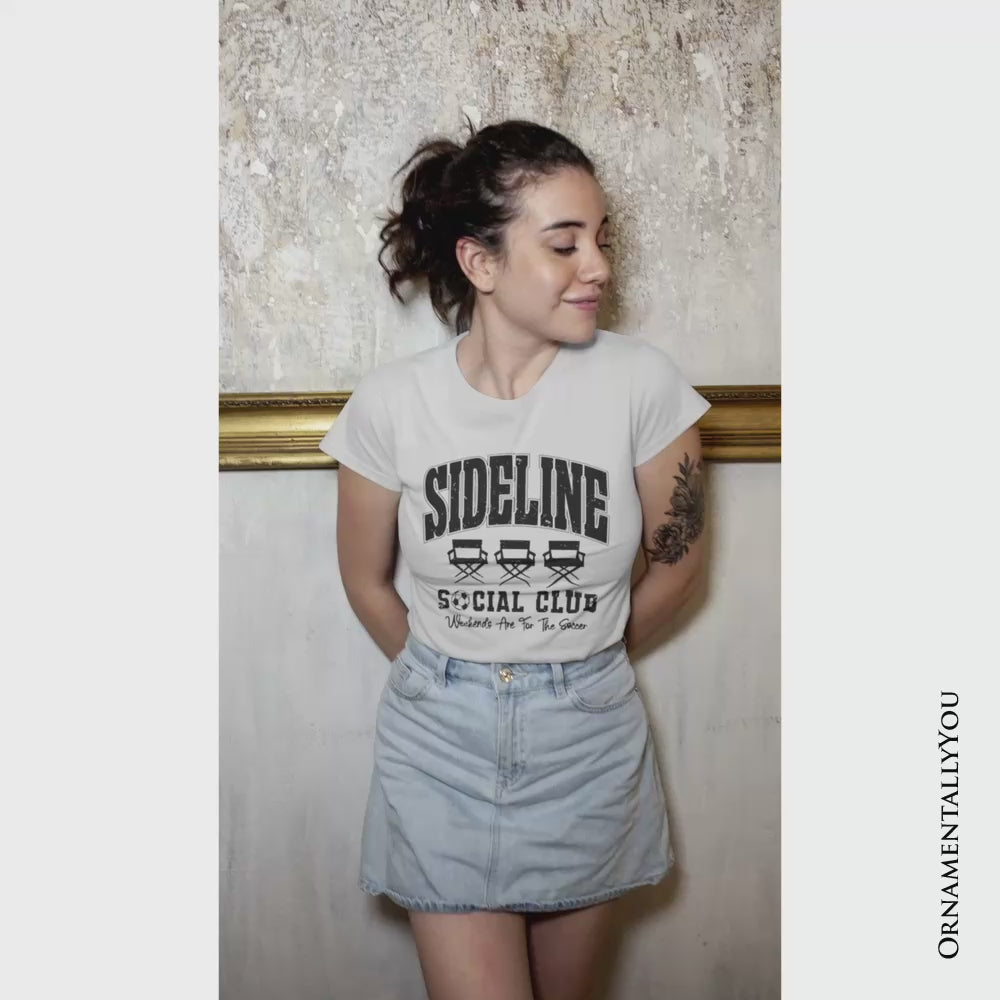 Sideline Social Club Soccer T-Shirt, Weekends Are for the Soccer Game Day Tee