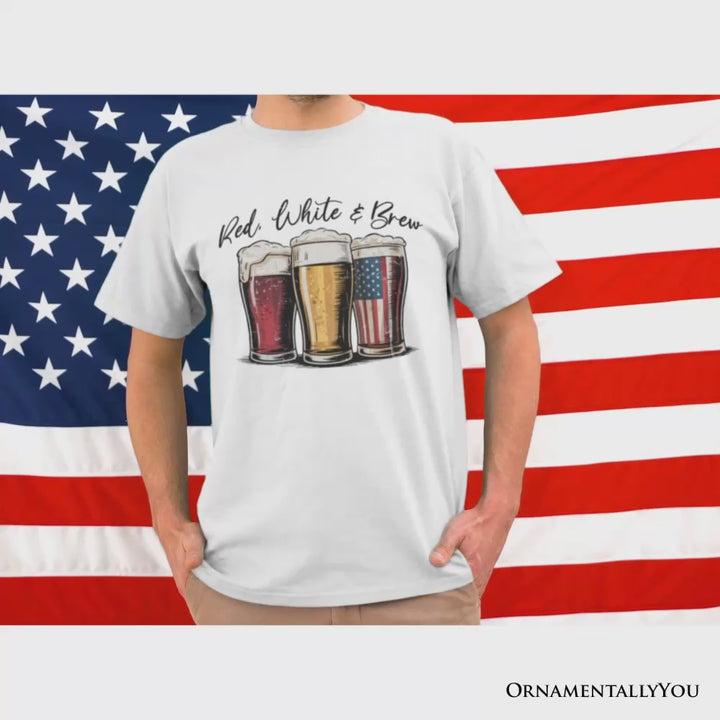 Red White and Brew Beer American T-Shirt, Patriotic USA 4th of July Tee