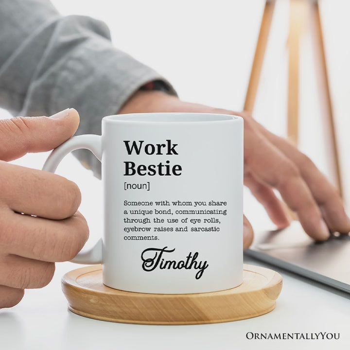 Work Bestie Definition Personalized Mug, Funny Coworker Gift with Custom Name