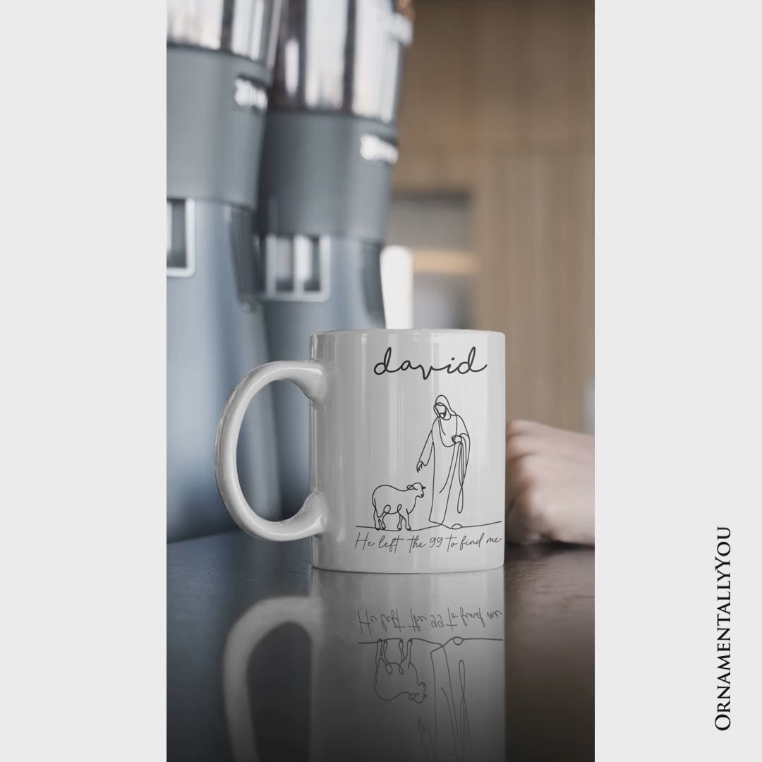 Christian Minimalist Line Art Personalized Mug, He Left the 99 to Find Me Bible Verse Faith Gift with Custom Name