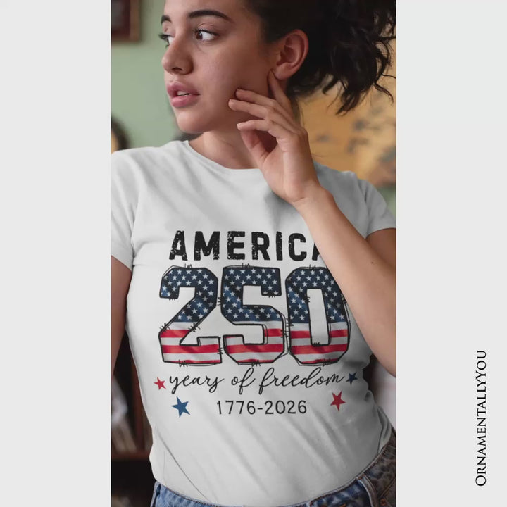 America 250 Years of Freedom T-Shirt, Patriotic USA Anniversary 1776 Tee