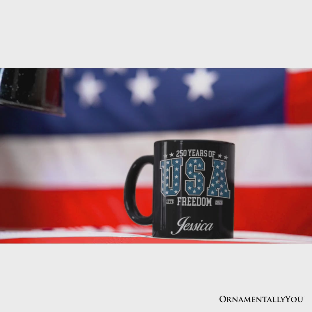 USA 250 Years Anniversary Personalized Mug, 4th of July Patriotic 1776–2026 Freedom Gift with Custom Name