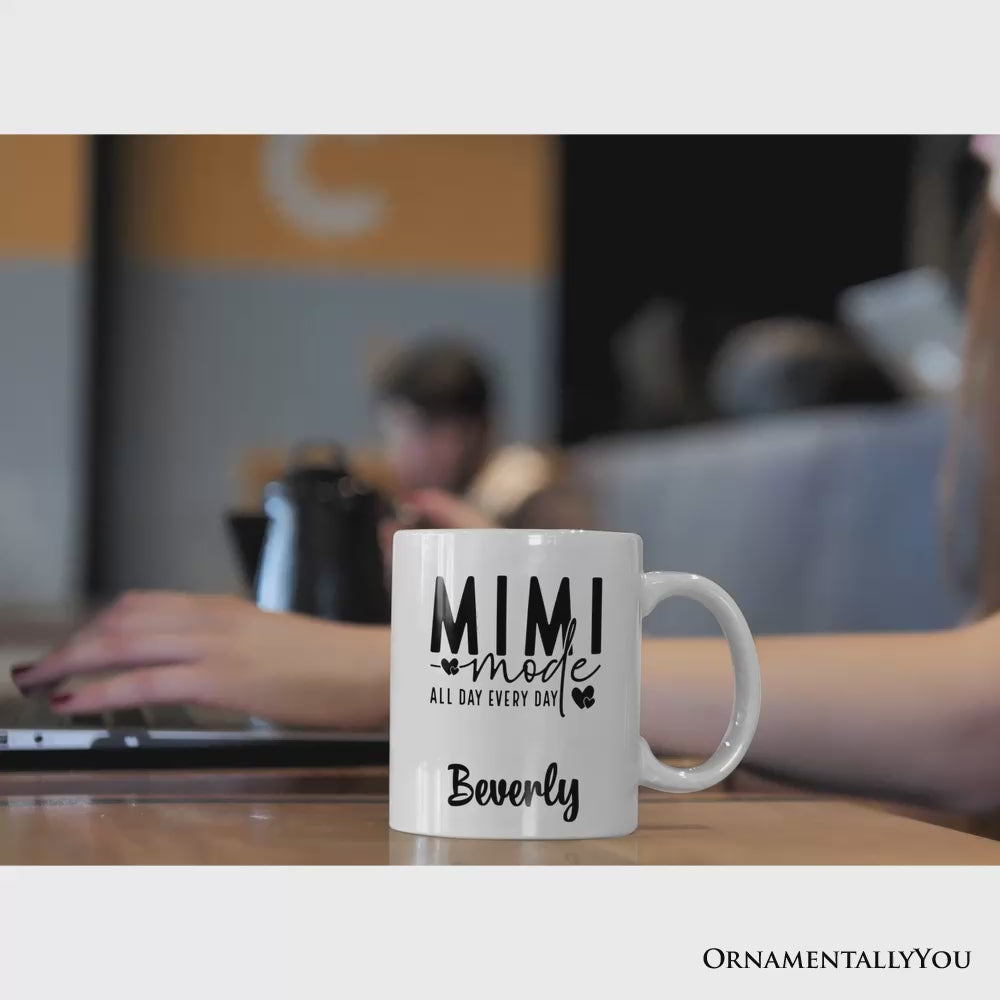 Mimi Mode Personalized Mug, All Day Every Day Grandma Gift With Custom Name