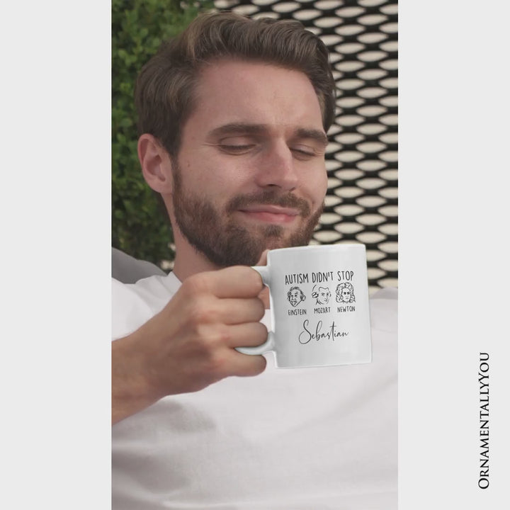 Autism Didn’t Stop Them Personalized Mug, Neurodiversity Awareness Gift with Einstein Mozart Newton and Custom Name