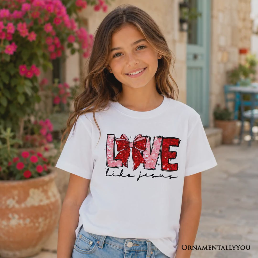 Love Like Jesus Kids Valentine T-Shirt, Coquette Bow Christian Hearts Tee for Youth