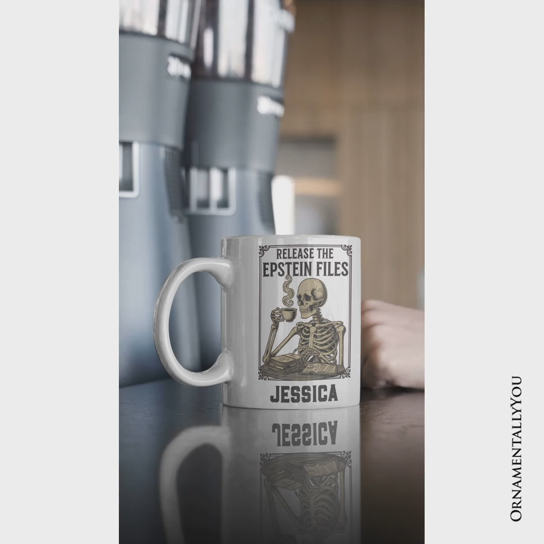 Release the Epstein Files Skeleton Personalized Mug, Dark Humor Transparency Protest Gift with Custom Name
