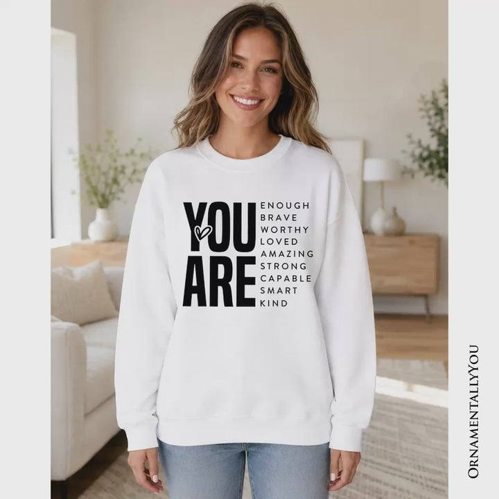 Inspirational Words Sweatshirt, Minimalist White Sweater for Encouraging and Loving Significant Others