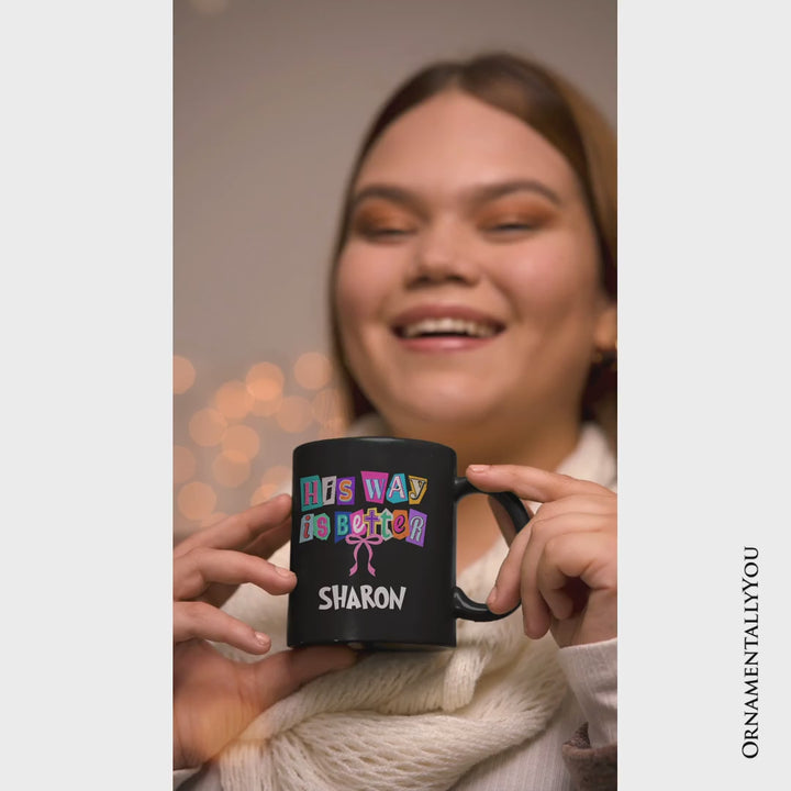 His Way Is Better Christian Personalized Mug, Retro Preppy Coquette Faith Gift with Custom Name