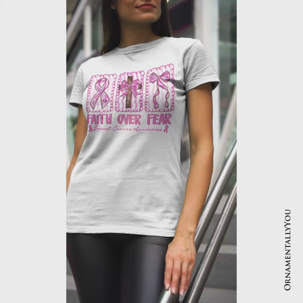 Faith Over Fear Breast Cancer Christian T-Shirt, Pink Ribbon Awareness Tee