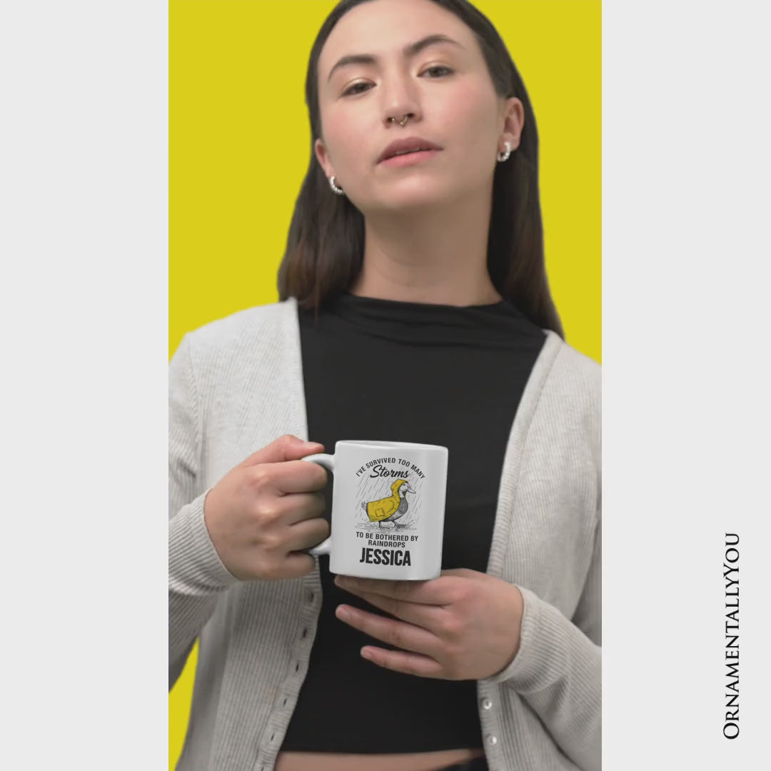 Goose Motivational Personalized Mug, Survived Too Many Storms Funny Quote Gift with Custom Name