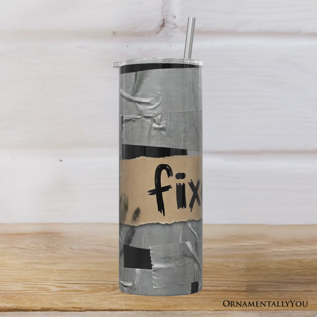 Duct Tape Fixed It 20oz Personalized Tumbler With Lid and Stainless Steel Straw, Funny Handyman Gift Cup