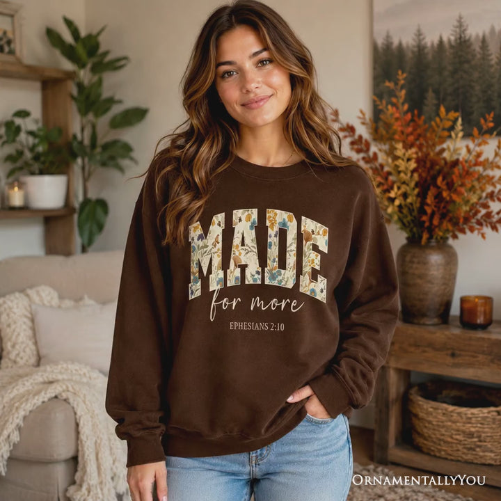 Made For More Ephesians 2:10 Floral Faithful Christians Sweatshirt, Jesus Bible Verse Sweater