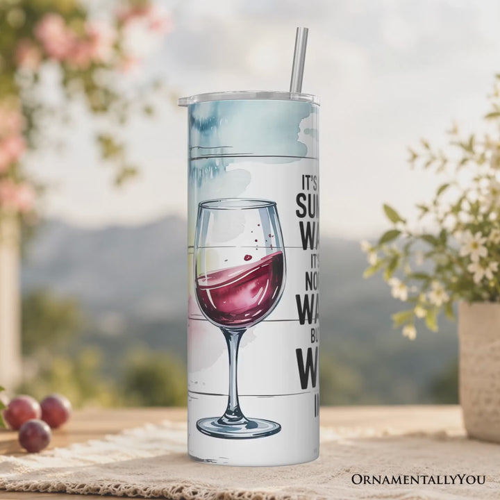 Summer Water Is Wine 20oz Personalized Tumbler With Lid and Stainless Steel Straw, Funny Wine Quote Gift Cup