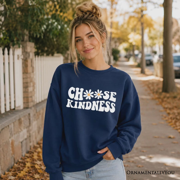 Choose Kindness Daisies Sweatshirt, Retro Groovy Positive Quote Sweater