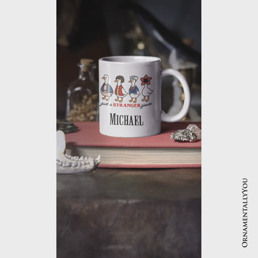 Just a Stranger Goose Personalized Mug, Funny Retro Gift with Custom Name