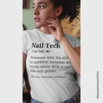 Nail Tech Definition T-Shirt, Funny Tee for Nail Hustler